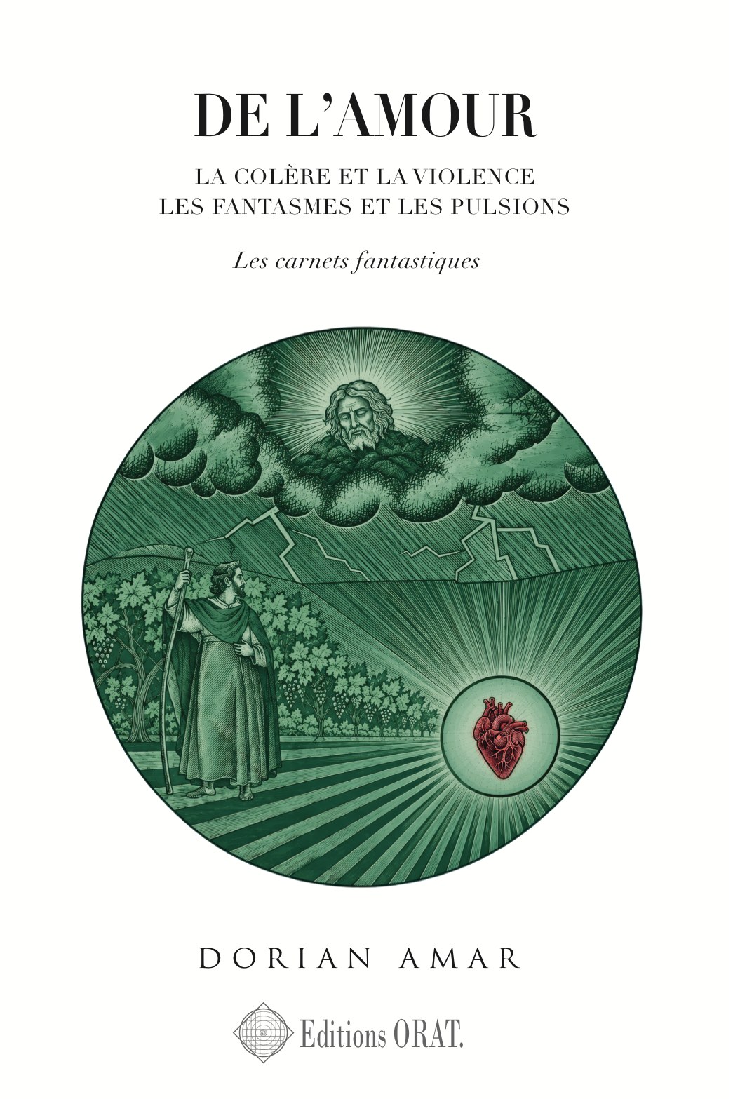 Première de couverture — De l’Amour, Dorian Amar, Éditions Orat